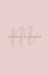 Book cover for M Weekly Planner