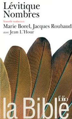 Book cover for La Bible Levitique Nombres Nouvelle traduction Marie Borel Jacques Rou