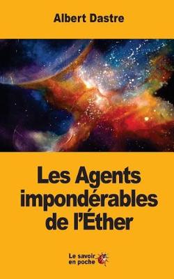 Book cover for Les Agents impondérables de l'Éther