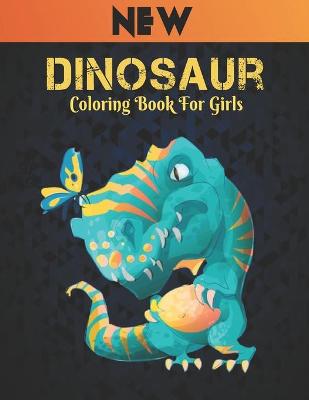 Book cover for Dinosaur Coloring Book For Girls