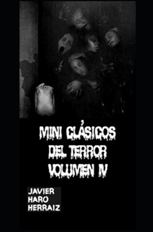 Cover of Mini Clásicos del Terror Volumen IV