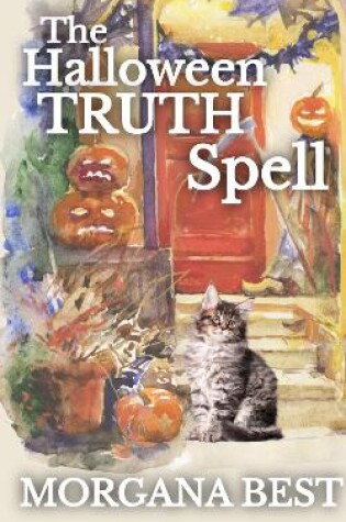 Cover of The Halloween Truth Spell