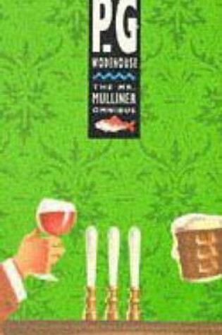 Cover of The Mr Mulliner Omnibus