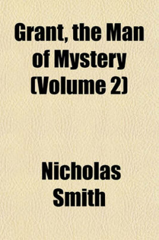Cover of Grant, the Man of Mystery (Volume 2)