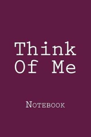 Cover of Think Of Me