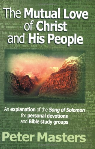 Book cover for The Mutual Love of Christ and His People