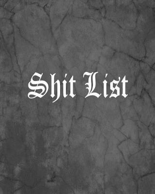 Book cover for Shit List