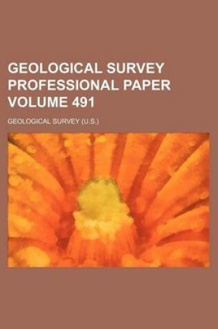 Cover of Geological Survey Professional Paper Volume 491