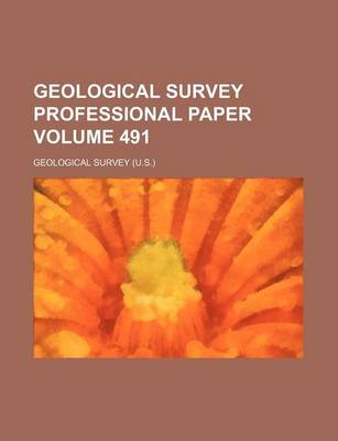 Book cover for Geological Survey Professional Paper Volume 491