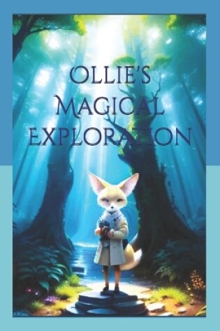 Cover of Ollie's Magical Exploration