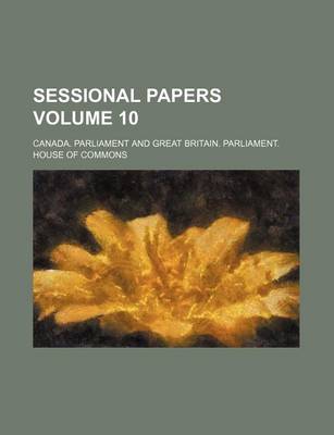 Book cover for Sessional Papers Volume 10