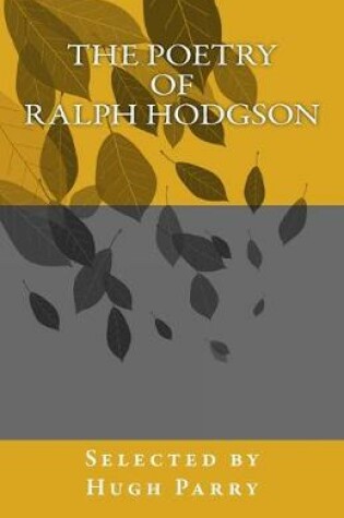 Cover of The Poetry of Ralph Hodgson