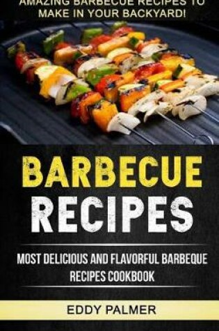 Cover of Barbecue Recipes