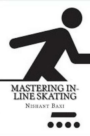 Cover of Mastering In-Line Skating