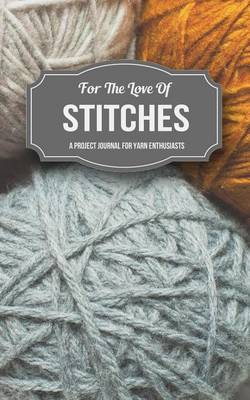 Book cover for For the Love of Stitches