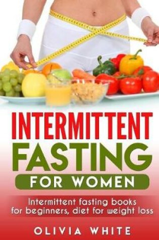 Cover of Intermittent Fasting for Women