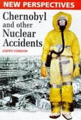 Book cover for Chernobyl and Other Nuclear Accidents