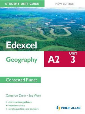 Book cover for Edexcel A2 Geography Student Unit Guide New Edition: Unit 3 Contested Planet
