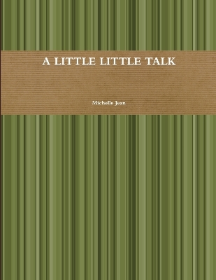 Book cover for A Little Little Talk