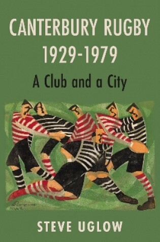 Cover of Canterbury Rugby 1929-1979