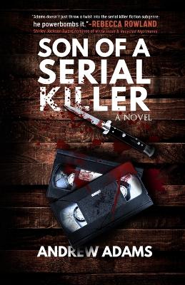 Book cover for Son of a Serial Killer