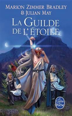 Book cover for La Guilde de L'Etoile (Le Cycle Du Trillium, Tome 5)