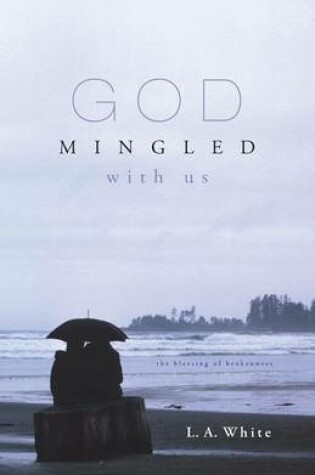 Cover of God Mingled with Us