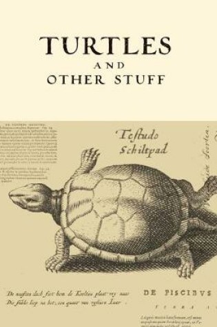 Cover of Turtles and Other Stuff