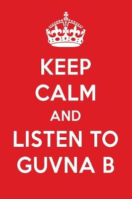 Book cover for Keep Calm and Listen to Guvna B