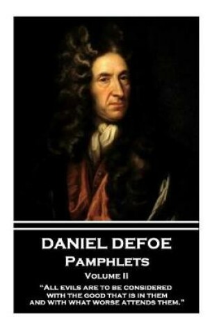 Cover of Daniel Defoe - Pamphlets - Volume II