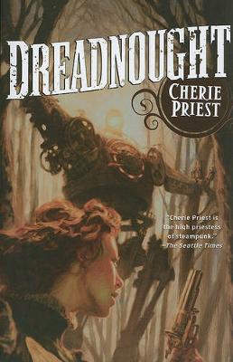 Book cover for Dreadnought: The Clockwork Century 2