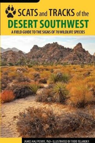 Cover of Scats and Tracks of the Desert Southwest