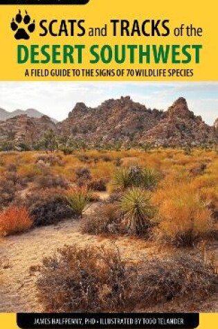 Cover of Scats and Tracks of the Desert Southwest