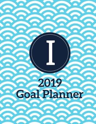 Book cover for I 2019 Goal Planner