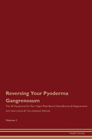 Cover of Reversing Your Pyoderma Gangrenosum