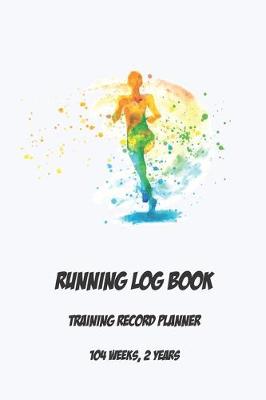 Cover of Running Log Book Training Record Planner