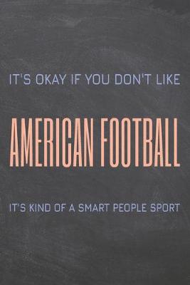 Book cover for It's Okay if you don't like American Football