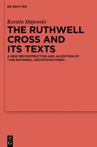 Cover of The Ruthwell Cross and its Texts