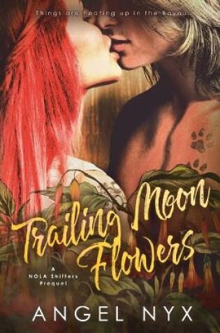 Cover of Trailing Moon Flowers