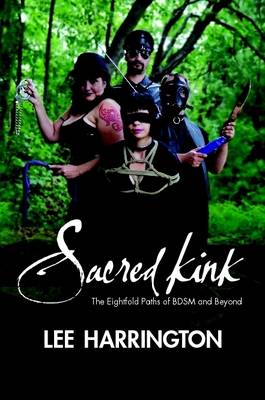 Book cover for Sacred Kink: The Eightfold Paths of BDSM and Beyond