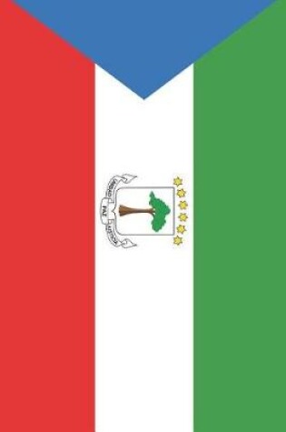 Cover of Equatorial Guinea Flag Notebook - Equatoguinean Flag Book - Equatorial Guinea Travel Journal