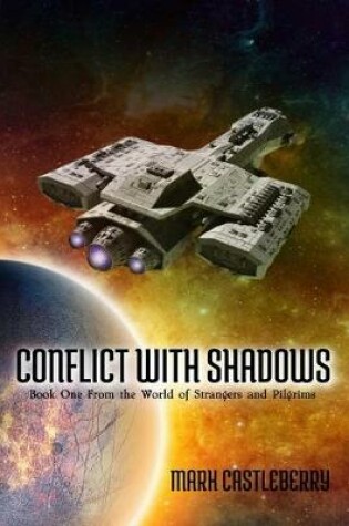Cover of Conflict with Shadows
