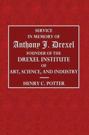 Cover of Service in the Memory of Anthony J. Drexel