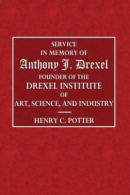 Book cover for Service in the Memory of Anthony J. Drexel