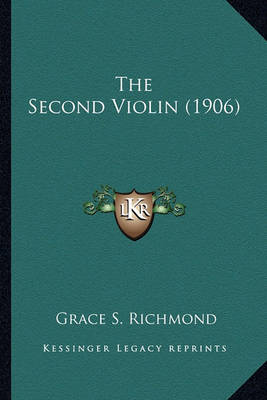 Book cover for The Second Violin (1906) the Second Violin (1906)
