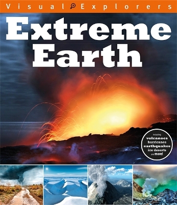 Book cover for Visual Explorers: Extreme Earth