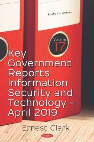 Cover of Key Government Reports -- Volume 17