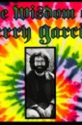 Cover of The Wisdom of Jerry Garcia