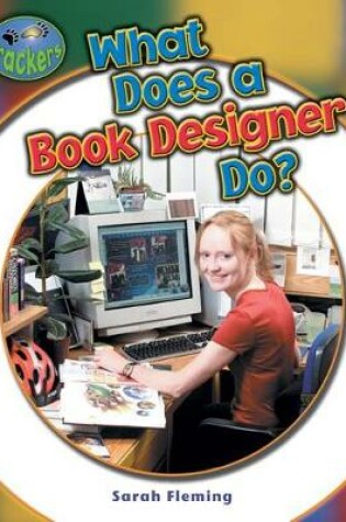 Cover of What Does a Book Designer Do?