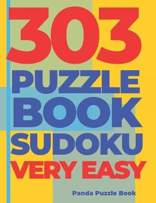 Book cover for 303 Puzzle Book Sudoku Very Easy